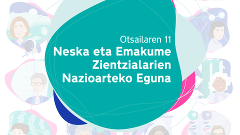 Bilbok Emakume eta Neska Zientzialarien Nazioarteko Eguna ospatuko du Elhuyarrekin batera Bilbok Emakume eta Neska Zientzialarien Nazioarteko Eguna ospatuko du Elhuyarrekin batera